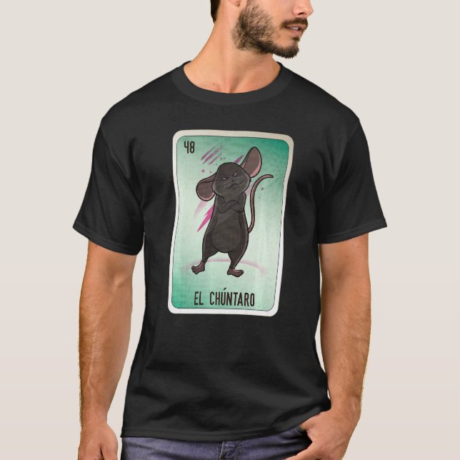 El Chuntaro Mexican Slang Lottery Bingo Cards   T-Shirt (Front)