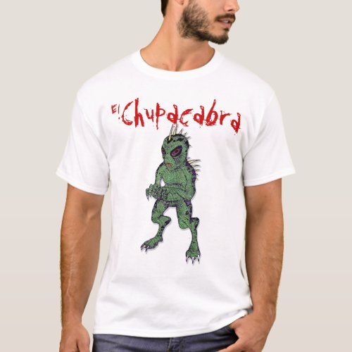 El Chupacabra Shirt