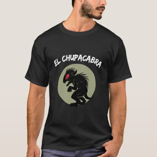 El Chupacabra T_Shirt