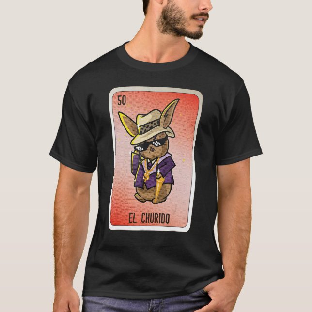 El Churido Mexican Slang Lottery Bingo Cards T-Shirt (Front)