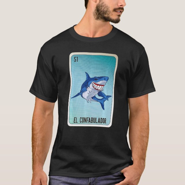 El Confabulador Mexican Slang Lottery Bingo Cards  T-Shirt (Front)