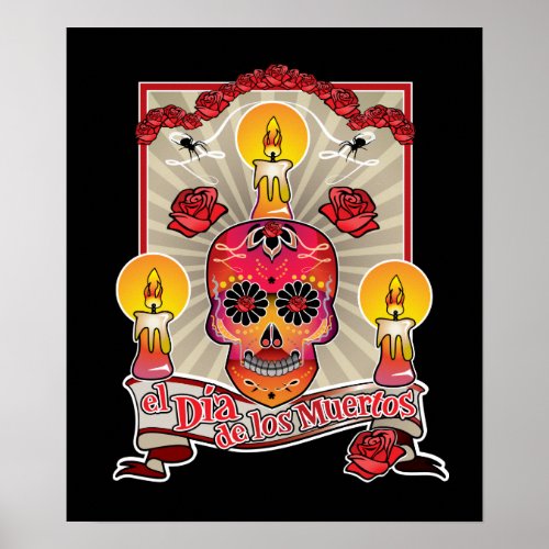 El Dia De Los Muertos _ Day of the Dead Poster