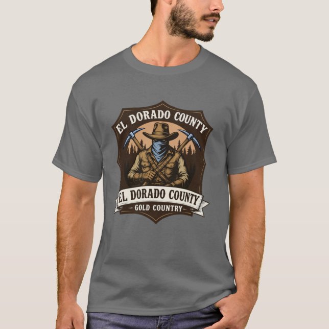 El Dorado county Outlaw Bandit Design T-Shirt (Front)