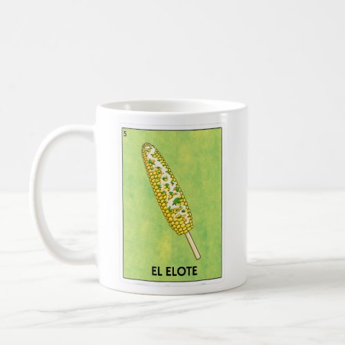 El Elote Mexican Corn Card Game Funny meme  Coffee Mug