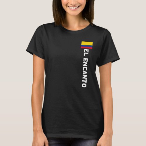 El Encanto Colombia For Colombian Men Women Kids T_Shirt