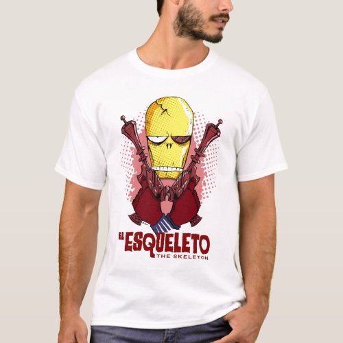 El Esqueleto The Skeleton T_Shirt