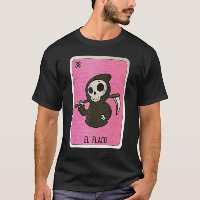 El Flaco Mexican Slang Lottery Bingo Cards T-Shirt (Front)
