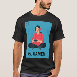 El Gamer Gaming Mexican Video Game Controller Grap T-Shirt
