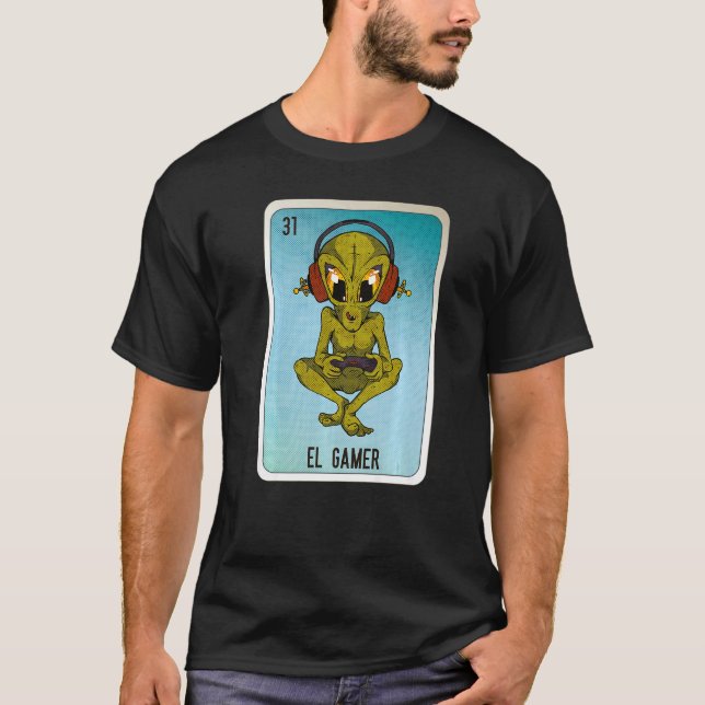 El Gamer Mexican Slang Lottery Bingo Cards  4 T-Shirt (Front)
