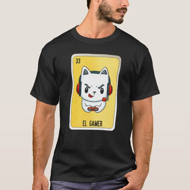 El Gamer Mexican Slang Lottery Bingo Cards  5 T-Shirt (Front)