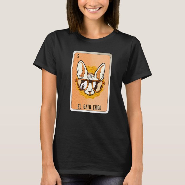 El Gato Chido Mexican Slang Lottery Bingo Cards   T-Shirt (Front)