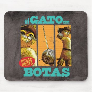 El Gato Con Botas Mouse Pad by pussinboots at Zazzle