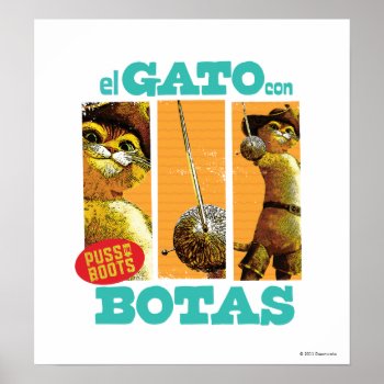 El Gato Con Botas Poster by pussinboots at Zazzle
