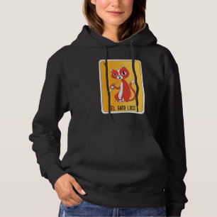 El Gato Loco Mexican Slang Lottery Bingo Cards Hoodie