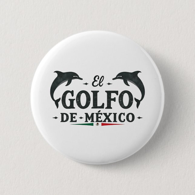 El Golfo De Mexico American Gulf of mexico  Button (Front)