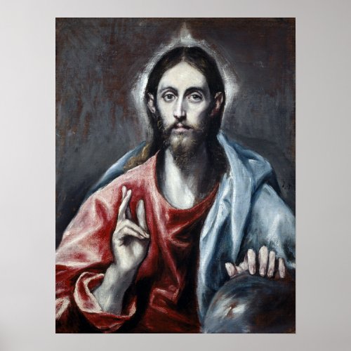 El Greco Christ Blessing The Saviour of the World Poster