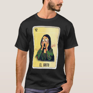 El Grito Mexican Slang Lottery Bingo Cards T-Shirt