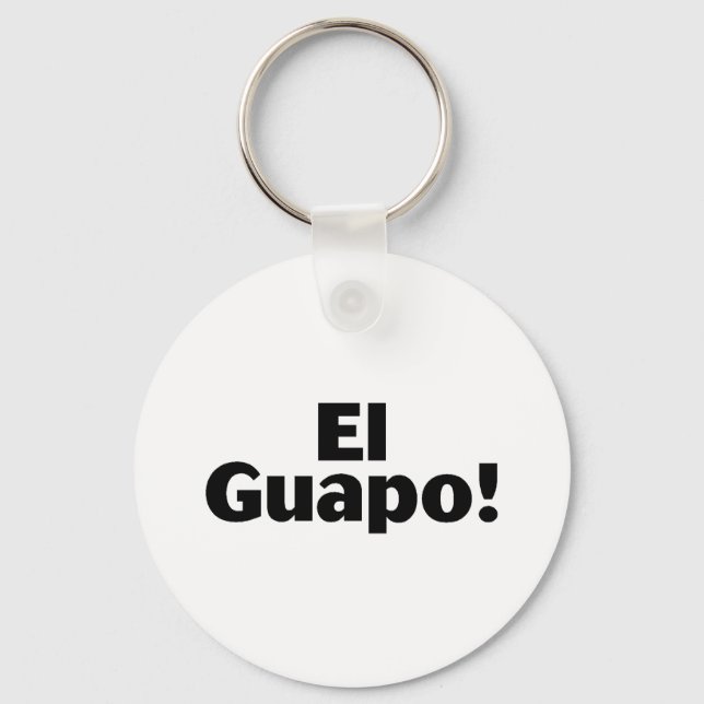 El Guapo Keychain (Front)