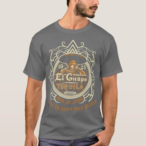 El Guapo Tequila Label T_Shirt