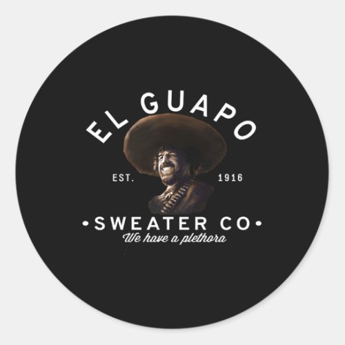 El Guapos Co Classic Round Sticker