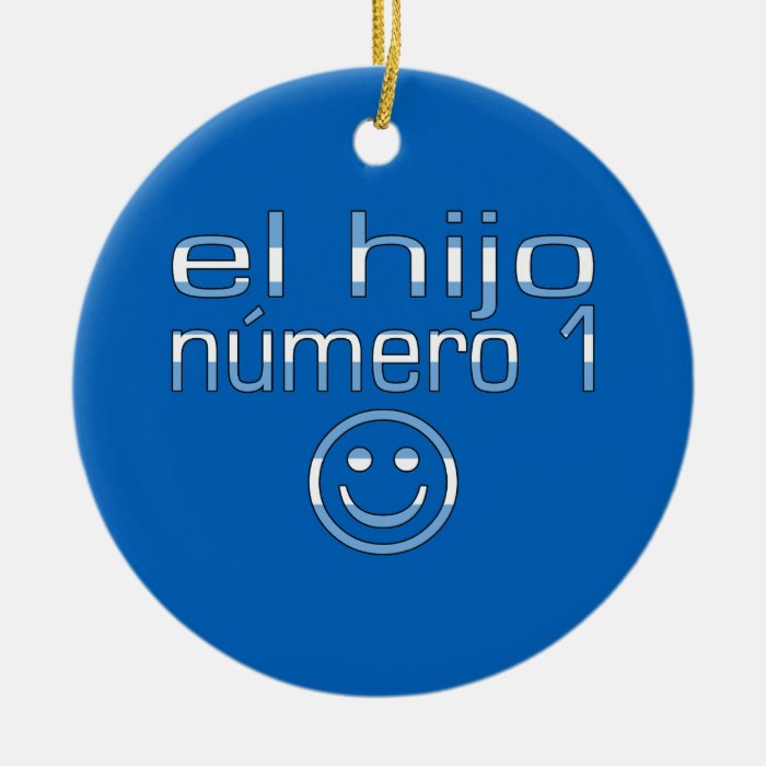 El Hijo Número 1   Number 1 Son in Argentine Christmas Ornament