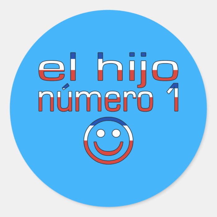 El Hijo Número 1   Number 1 Son in Chilean Round Stickers