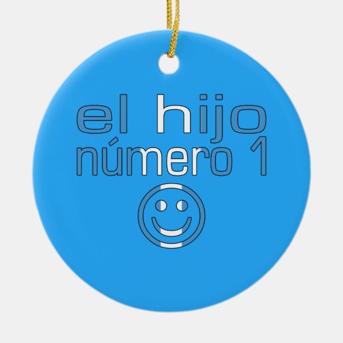 El Hijo Número 1   Number 1 Son in Guatemalan Ornament