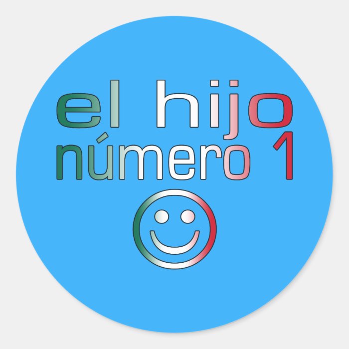 El Hijo Número 1   Number 1 Son in Mexican Sticker