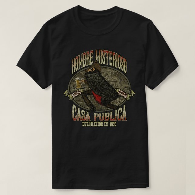 El Hombre Misterioso 1895 T-Shirt (Design Front)