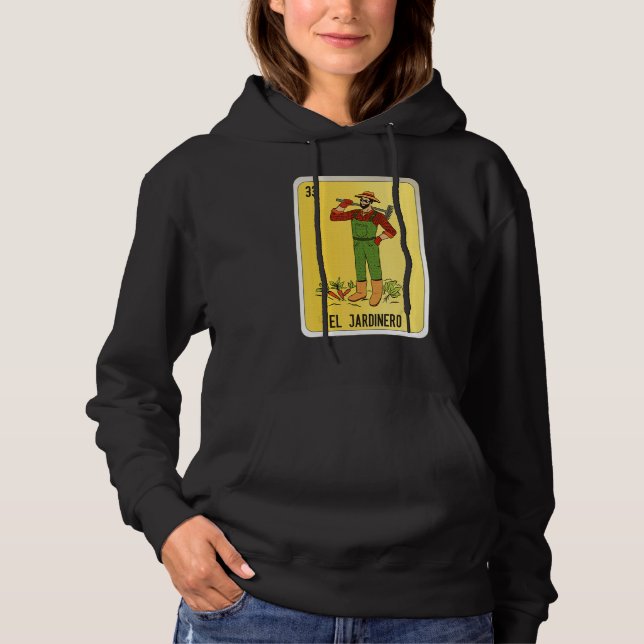 El Jardinero Mexican Slang Lottery Bingo Cards Hoodie (Front)