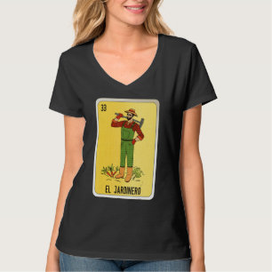 El Jardinero Mexican Slang Lottery Bingo Cards T-Shirt