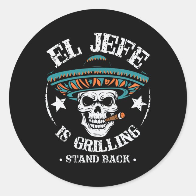 El Jefe Is Grilling Stand Ck Cooking Bbq Chef  Classic Round Sticker (Front)