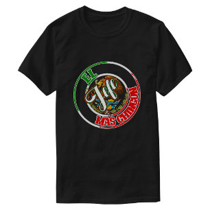 El Jefe Mas Chingon Mexican Mexico Print pride T-Shirt