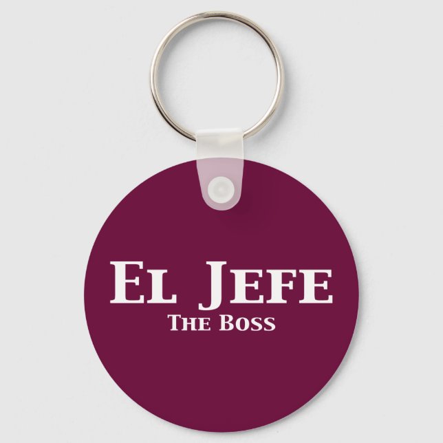 El Jefe The Boss Gifts Keychain (Front)