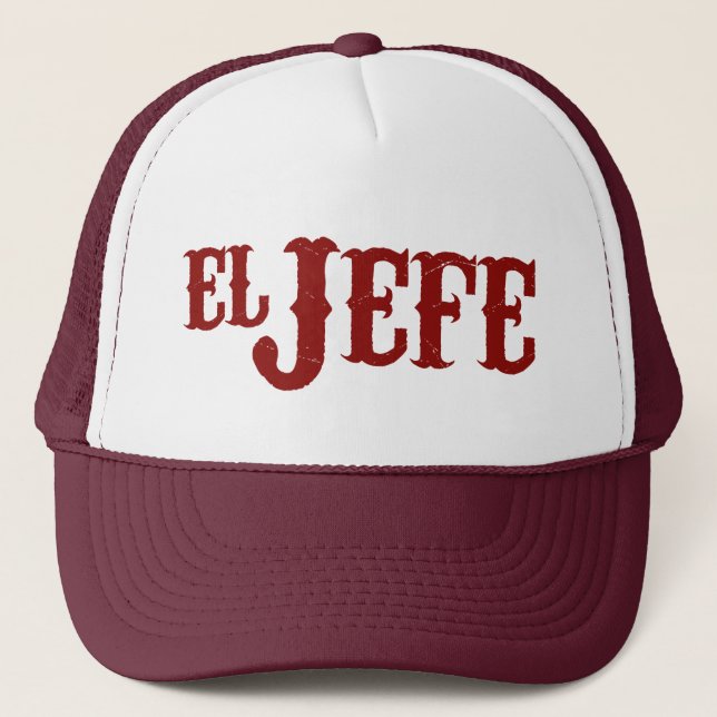 El Jefe Translation The Boss Trucker Hat (Front)