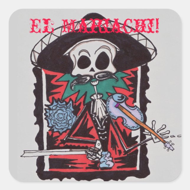 El Mariachi! Square Sticker (Front)