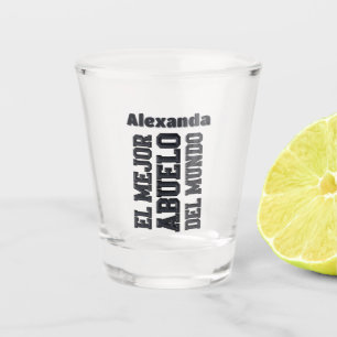 El Mejor Abuelo del Mundo Best Grandpa Spanish Shot Glass