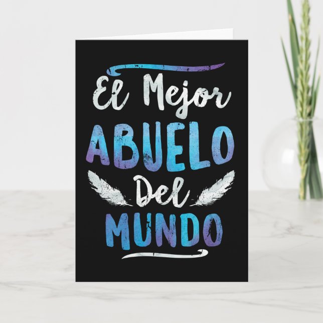 El Mejor Abuelo Del Mundo Grandpa Fathers Day Card (Front)