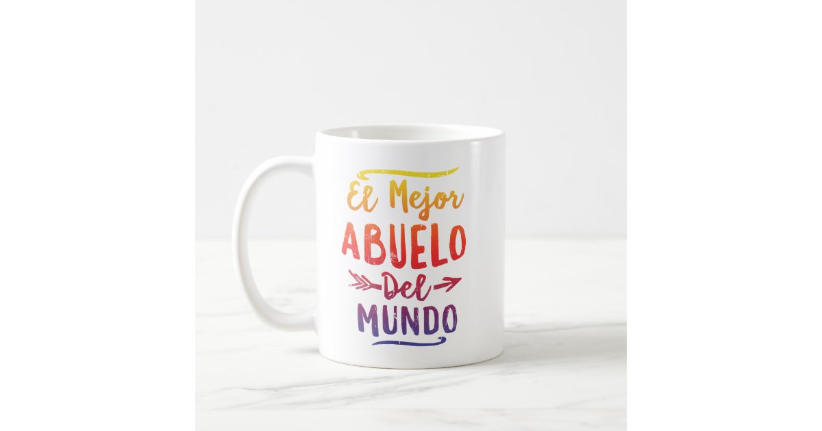 Download El Mejor Abuelo Del Mundo Grandpa Fathers Day Coffee Mug Zazzle Com