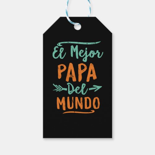 El Mejor Papa Del Mundo Dad Fathers Day Gift Tags