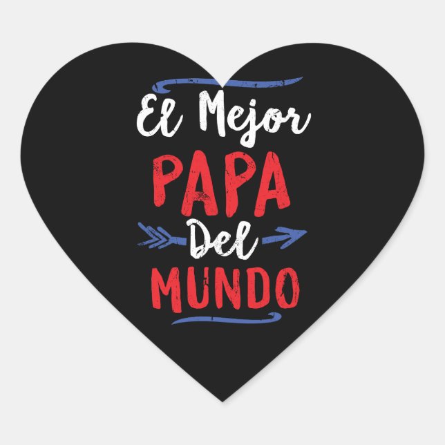 El Mejor Papa Del Mundo Dad Fathers Day Heart Sticker (Front)