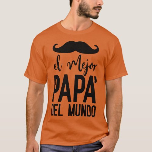 El mejor papa del mundo T_Shirt