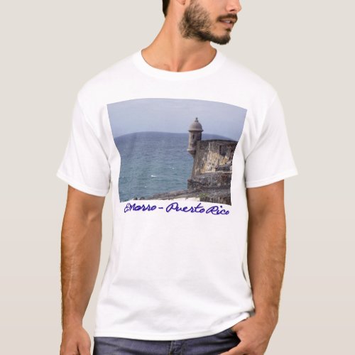 El Morro _ Puerto Rico T_Shirt
