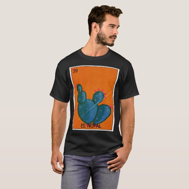 El Nopal Loteria T-Shirt (Front Full)