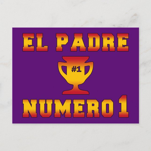 El Padre Número 1 #1 Dad in Spanish Father's Day Postcard (Front)