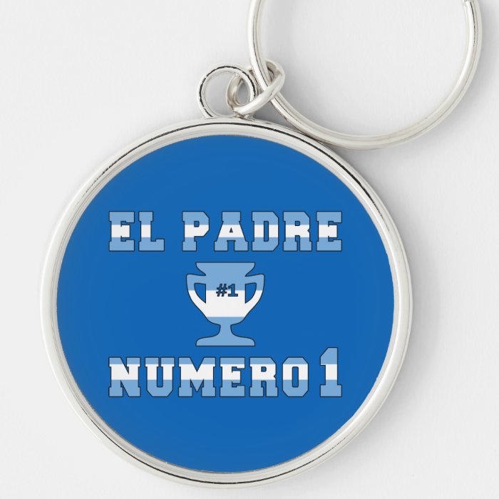 El Padre Número 1   Number 1 Dad in Argentine Keychain