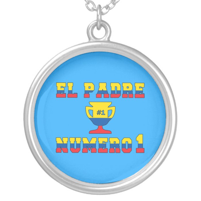 El Padre Número 1   Number 1 Dad in Ecuadorian Personalized Necklace