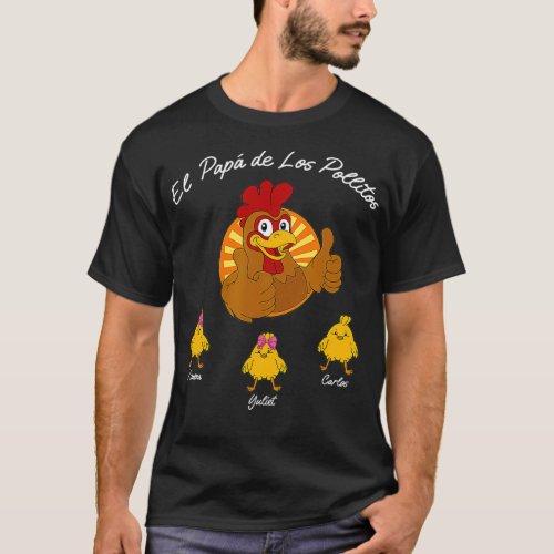 El Papa De Los PollitosGift for Dad from chicken  T_Shirt