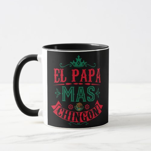 El Papa Mas Chingon Funny best Mexican Dad Mug