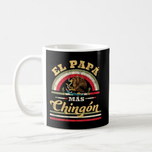El Papa Mas Chingon Mexican Flag Dad Regalo Coffee Mug